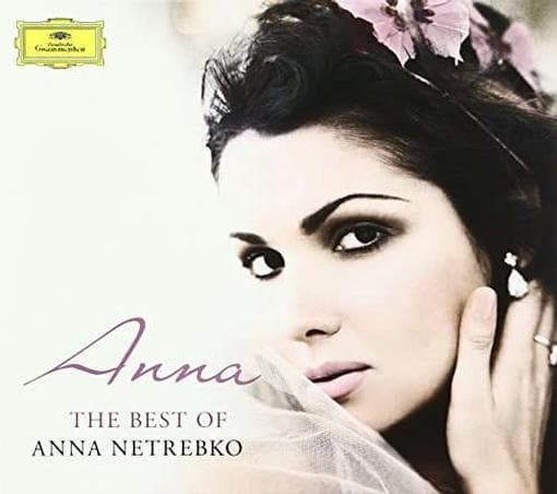 Netrebko, Anna - Anna: Best Of Anna Netrebko