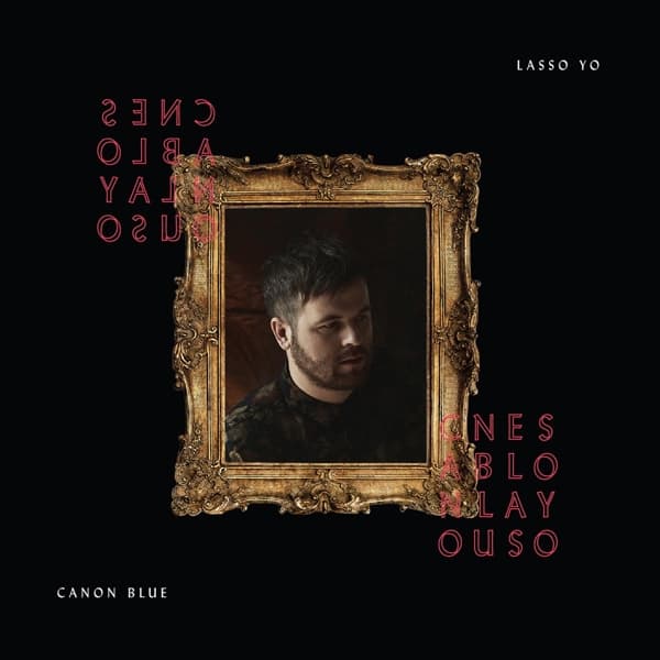 Canon Blue - Lasso Yo (LP)