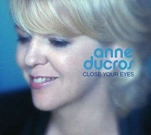 Anne Ducros - Close Your Eyes