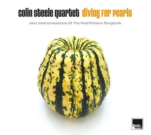 Colin Steele Quartet - Diving For Pearls (Jazz Interpretations Of The Pearlfishers Songbook) (CD)