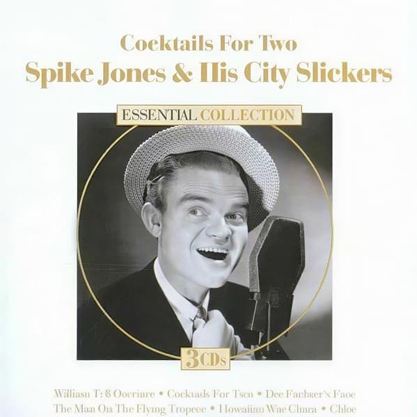 Spike Jones & His City Slickers - Cocktails For Two (3 CD)