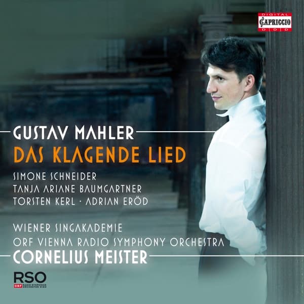 Simone Schneider, Tanja Ariane Baumgartner, Torsten Kerl, Adrian Eröd, Wiener Singakademie, ORF Radio-Symphonieorchester Wien, Cornelius Meister - Mahler: Das Klagende Lied (CD)
