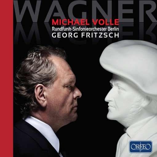 Michael Volle, Rundfunk-Sinfonieorchester Berlin, Georg Fritzsch - Wagner (CD)