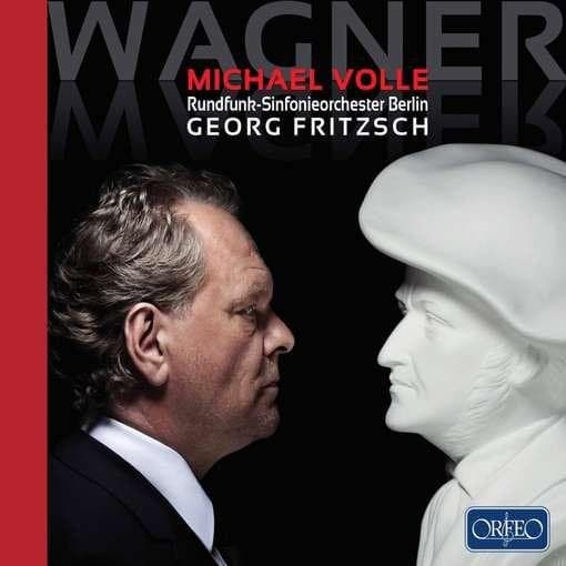 Michael Volle, Rundfunk-Sinfonieorchester Berlin, Georg Fritzsch - Wagner (CD)