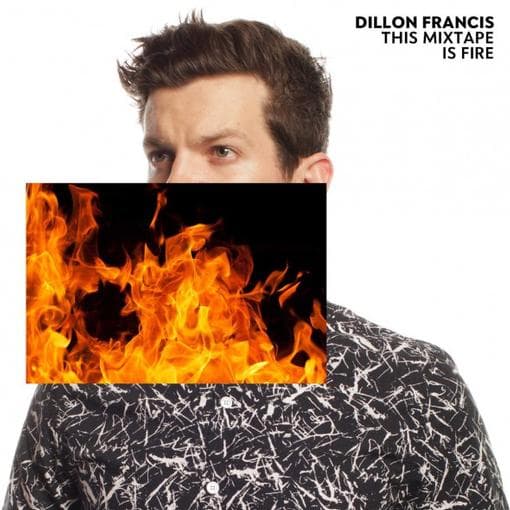 Francis Dillon - This Mixtape Is Fire (ep)