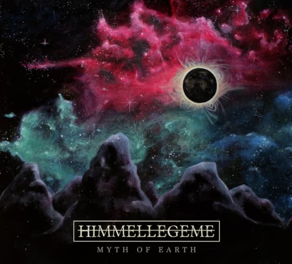 Himmellegeme - Myth Of Earth (CD)