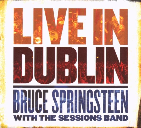Bruce Springsteen - Live In Dublin (2 CD)