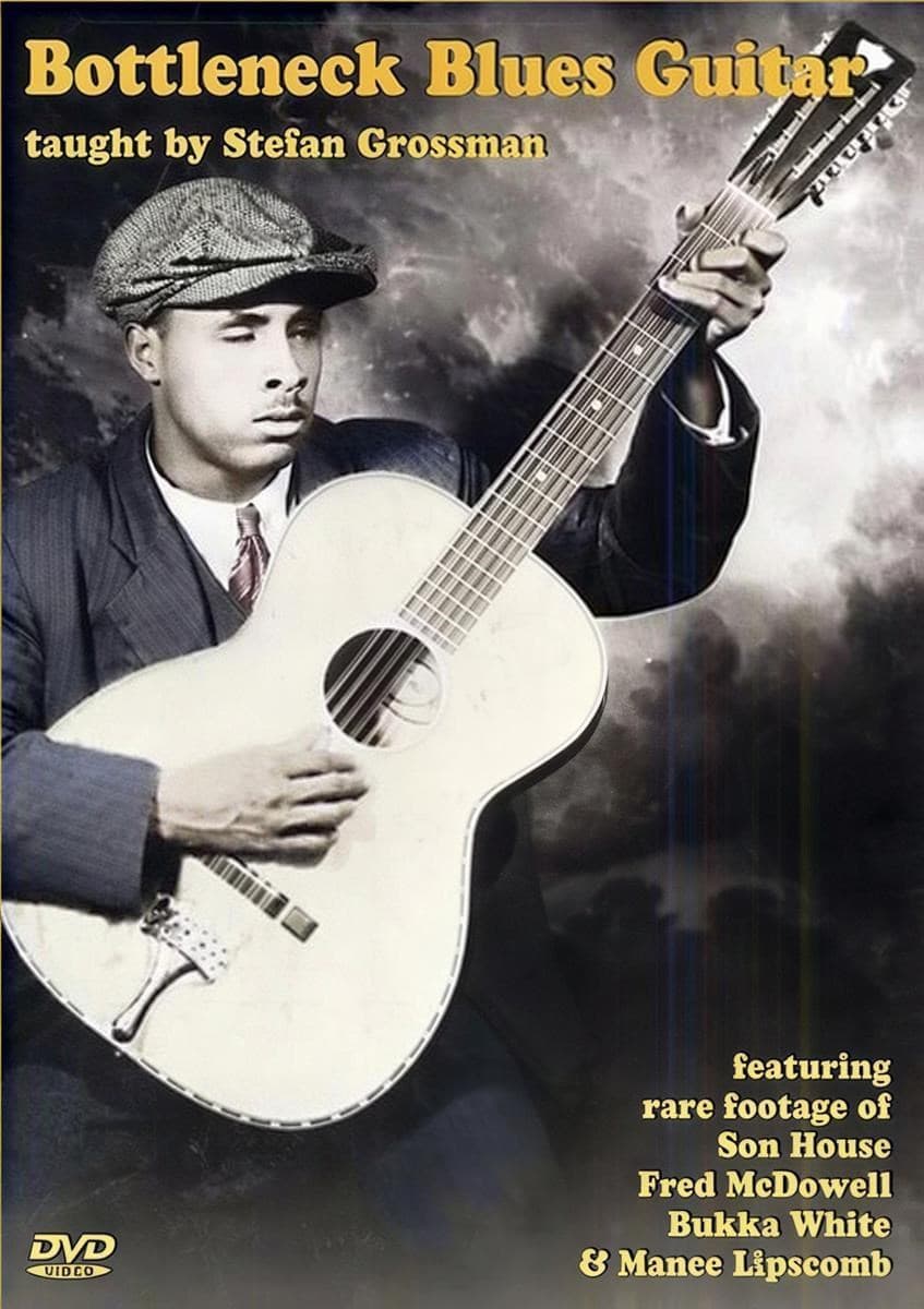 Stefan Grossman - Bottleneck Blues Guitar (DVD)