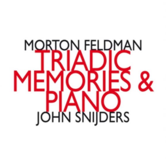 John Snijders - Feldman: Triadic Memories & Piano (2 CD)