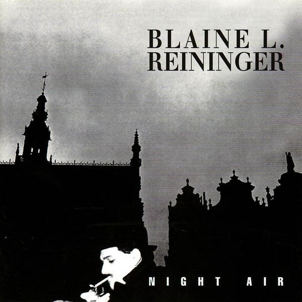 Blaine L. Reininger - Night Air (2 CD) (Remastered) (Deluxe Edition)