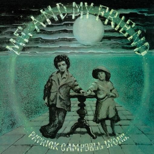 Patrick Campbell-Lyons - Me And My Friend (CD) (Remastered)
