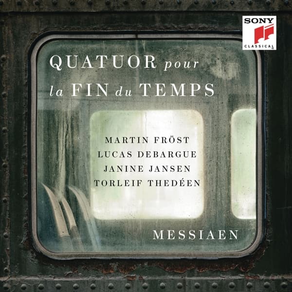 Martin Fröst, Lucas Debargue, Janine Jansen, Torleif Thedéen - Messiaen: Quatuor Pour La Fin Du Temps (CD)