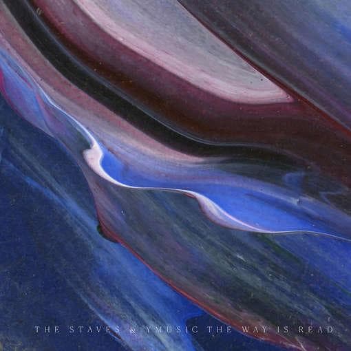 The & Ymusic Staves - The Way Is Read (LP)