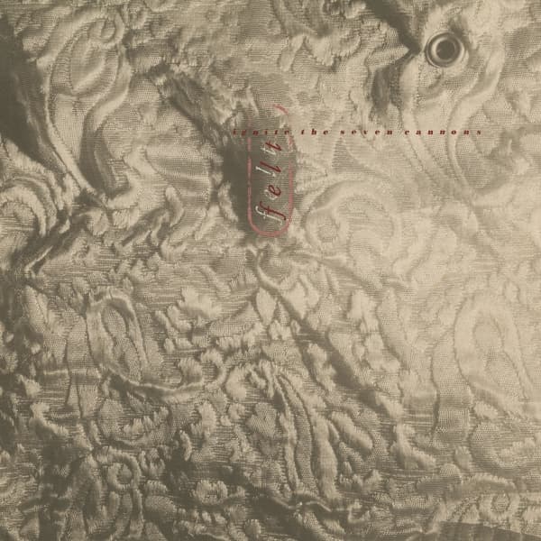 Felt - Ignite The Seven Cannons (LP)