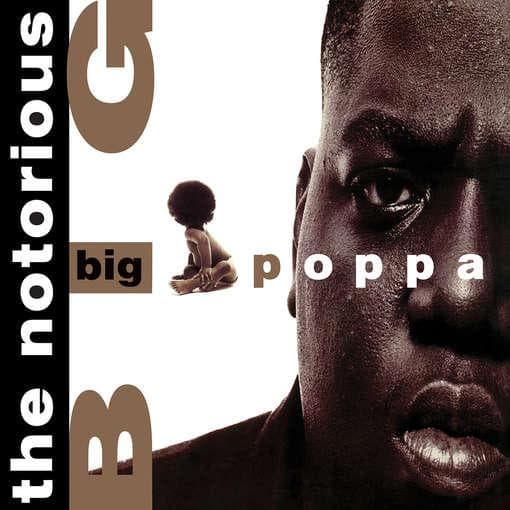 Notorious B.I.G. - Big Poppa (7" Single) (Coloured Vinyl)