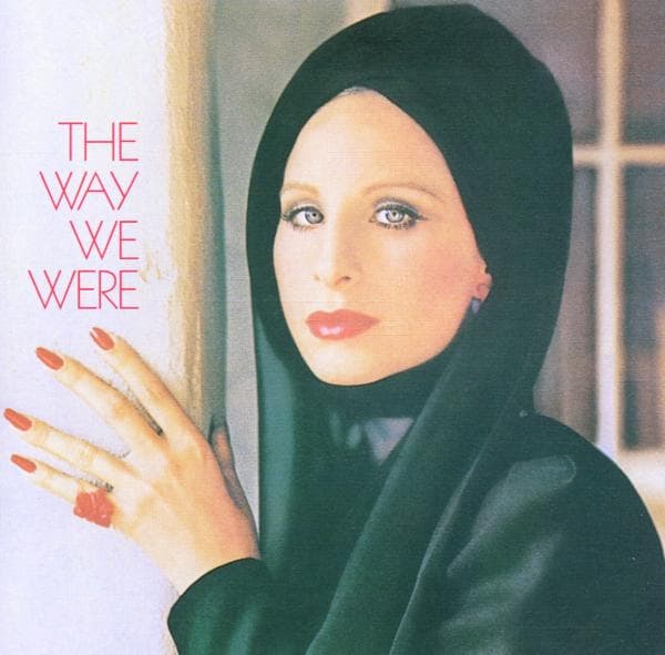 Barbra Streisand - The Way We Were