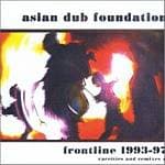 Asian Dub Foundation - Frontline 1993-1997, Remixes & Rarities (CD)