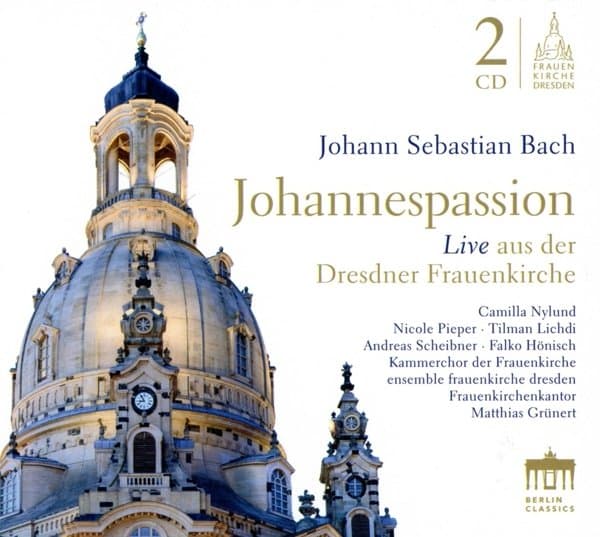 Falko Hönisch, Kammerchor Der Frauenkirche, Ensemble Frauenkirche Dresden, Frauenkirchenkantor, Matthias Grünert - J.S. Bach: Johannespassion (2 CD)