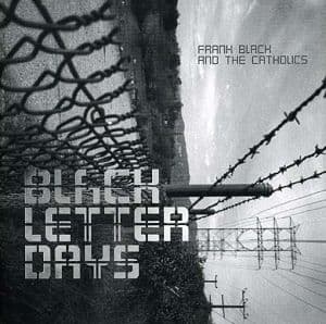 Frank Black - Black Letter Days