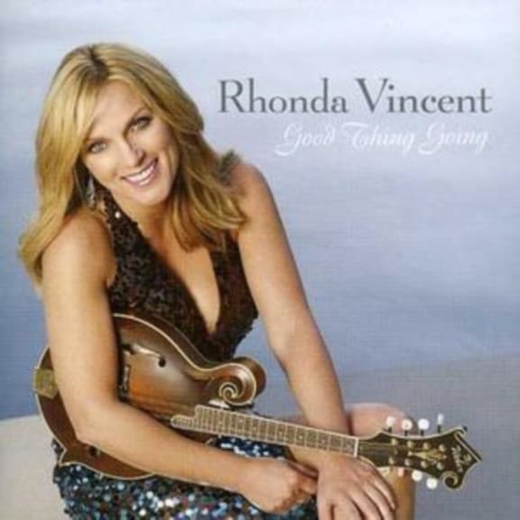 Rhonda Vincent - Good Thing Going (CD)