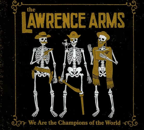 The Lawrence Arms - We Are The Champions Of The World (A Retrospectus) (CD)