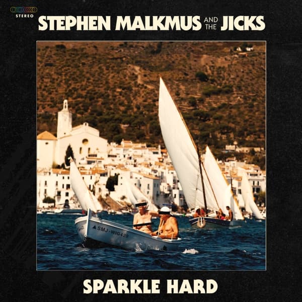 Stephen Malkmus & The Jicks - Sparkle Hard (LP)