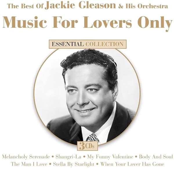 Jackie Gleason - The Best Of Jackie Gleason And His Orchestra: Music For Lovers Only (3 CD)