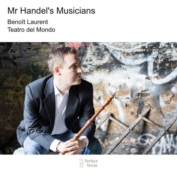 Benoit Laurent - Mr Händel's Musicians (CD)
