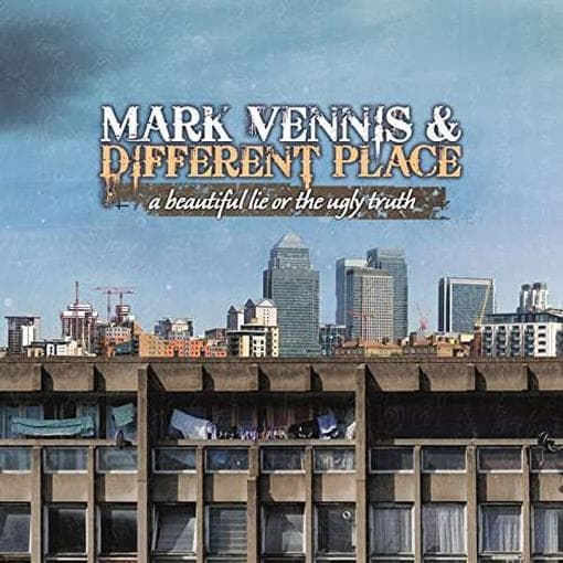 Mark Vennis & Different Place - A Beautiful Lie Or The Ugly Truth