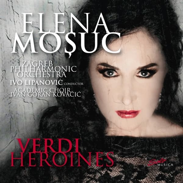 Elena Mosuc, Zagrebacka Filharmonija - Verdi Heroines (CD)
