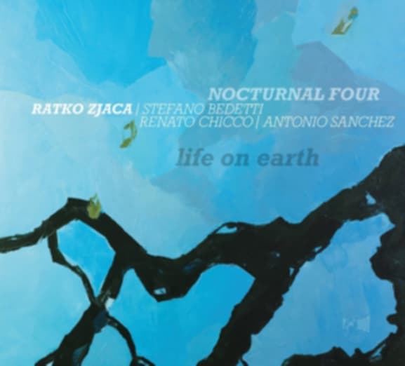 Ratko Zjaca Nocturnal Four - Life On Earth (CD)