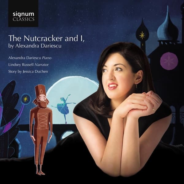 Alexandra Dariescu, Lindsey Russell, Jessica Duchen - The Nutcracker And I (CD)