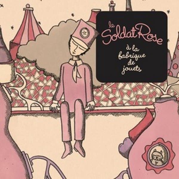 Various Artists - Le Soldat Rose À La Fabrique De Jouets (CD)