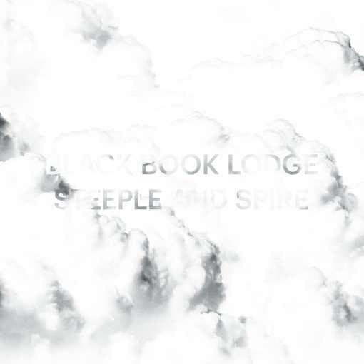 Black Book Lodge - Steeple And Spire (CD)