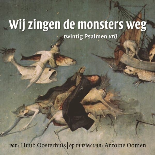 Koor Voor Nieuwe Nederland - Wij Zingen De Monsters Weg (CD)