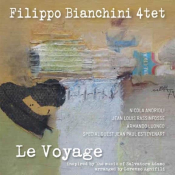 Filippo Bianchini 4-tet - Le Voyage (CD)