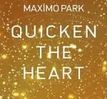 Maximo Park - Quicken The Heart + Dvd