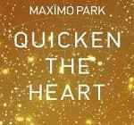 Maximo Park - Quicken The Heart + Dvd
