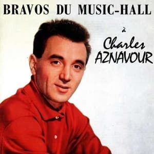 Aznavour, Charles - Bravos Du Music Hall