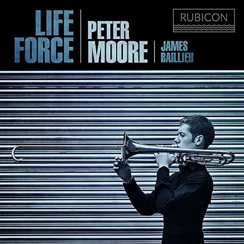 Peter Moore & James Baillieu - Life Force (CD)