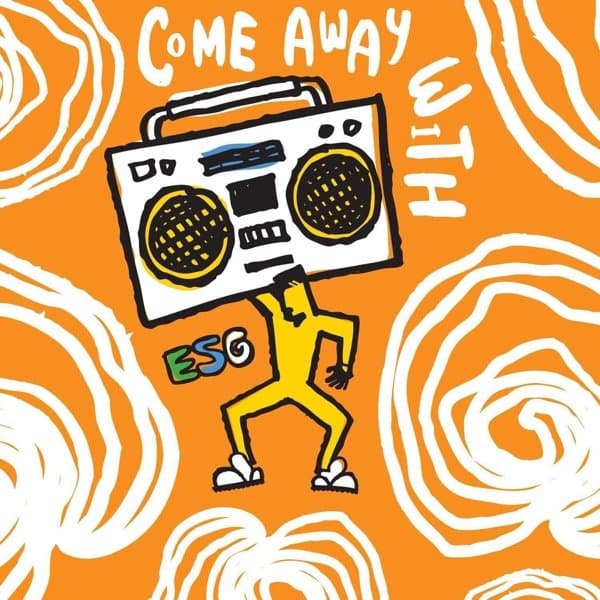 ESG - Come Away With ESG (LP)