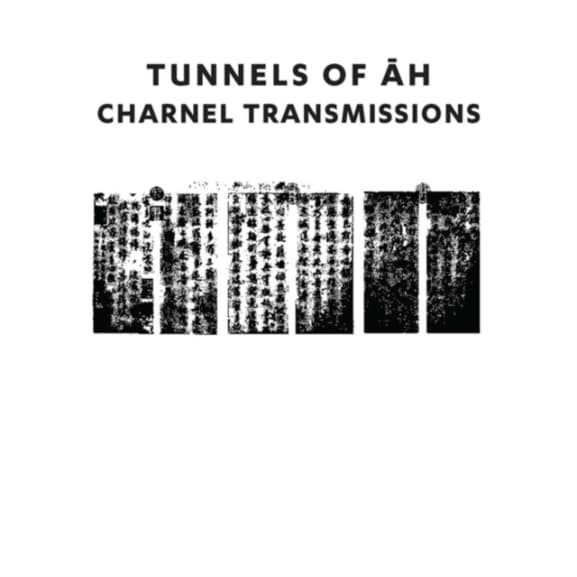 Tunnels Of Ah - Charnel Transmissions (CD)