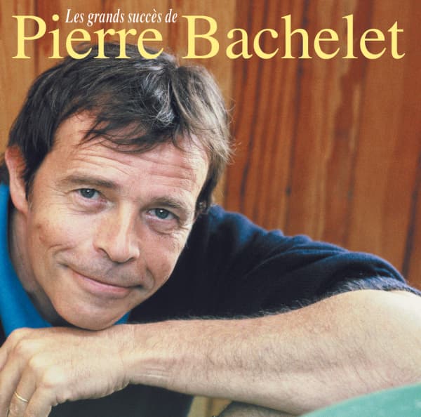 Pierre Bachelet - Les Plus Grands Succes De Pier (CD)