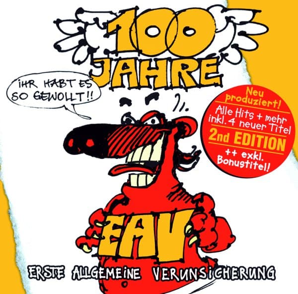 EAV (Erste Allgemeine Verunsicherung) - 100 Jahre EAV...Ihr Habt Es So Gewollt!! (2 CD)