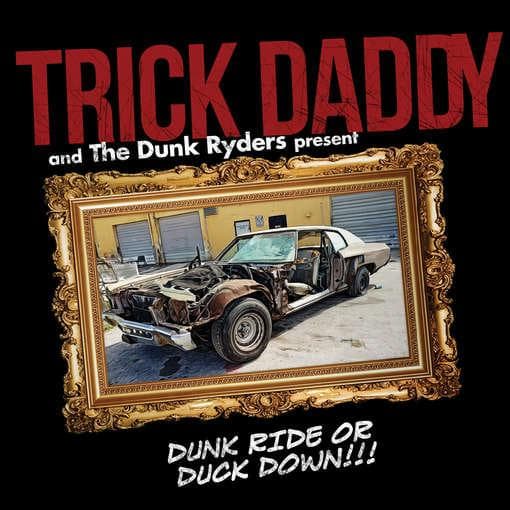 Trick Daddy - Drunk Ride Or Duck Down (CD)