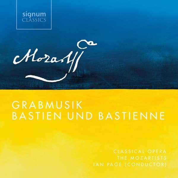 The Classical Opera, The Mozartists, Ian Page - Grabmusik, Bastien Und Bastienne (CD)