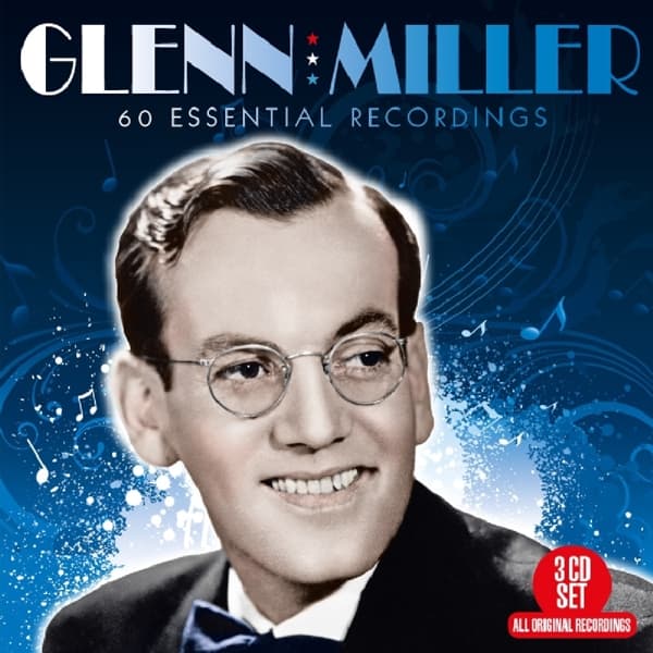 Glenn Miller - 60 Essential Recordings (3 CD)