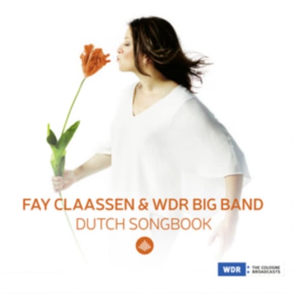Fay Claassen & WDR Big Band Köln - Dutch Songbook (CD)