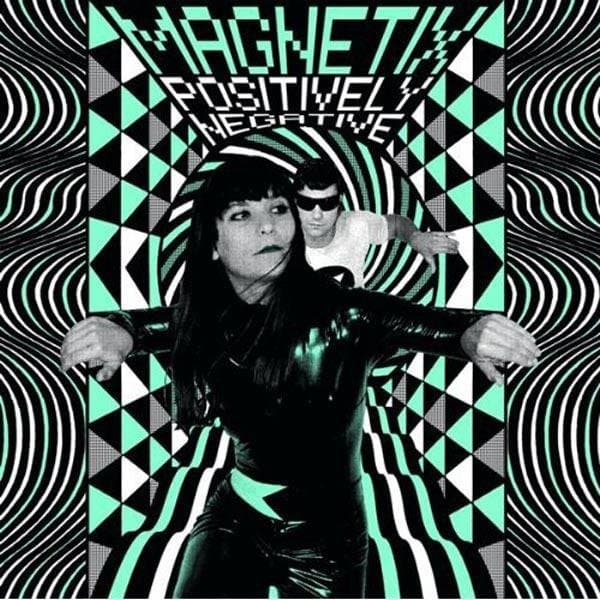 The Magnetix - Positively Negative (CD)