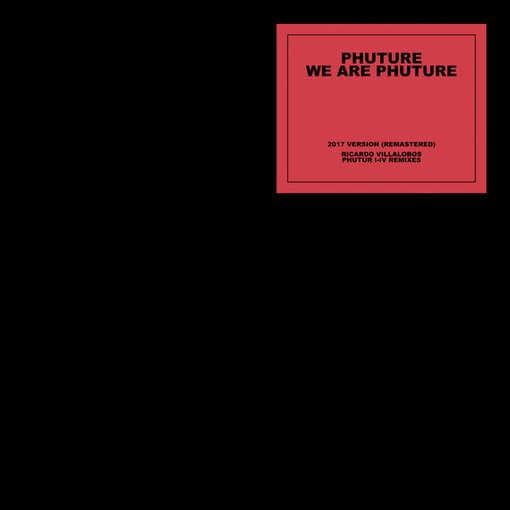 Phuture - We Are Phuture